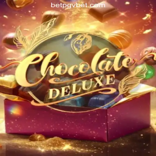 Dive into the World of ChocolateDeluxe: A Sweet Adventure on PGV.BET Platform